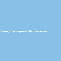 Besorgniserregende Viscose-Kanne