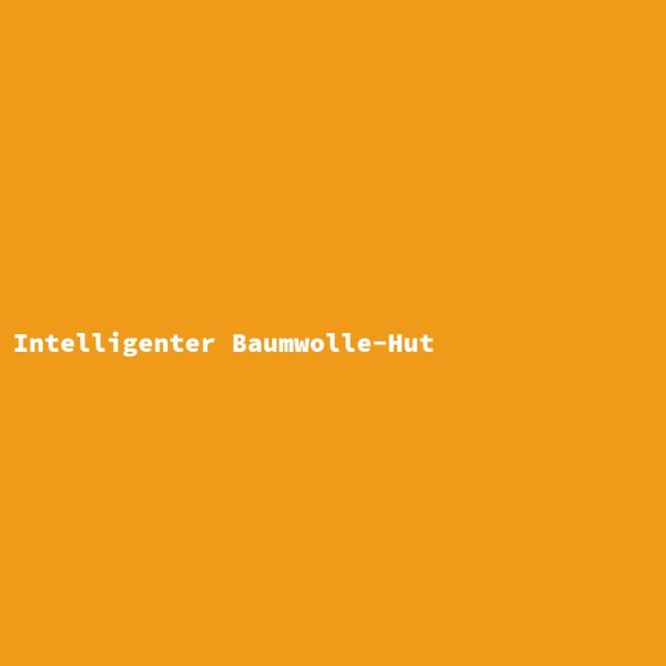 Intelligenter Baumwolle-Hut