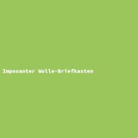 Imposanter Wolle-Briefkasten